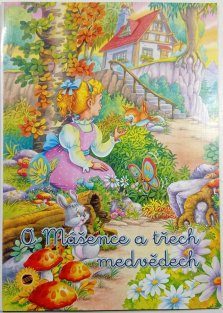 O Mášence a třech medvědech