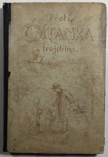 Trojdílná čítanka pro české školy obecné díl III.
