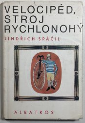 Velocipéd, stroj rychlonohý - 