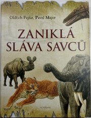 Zaniklá sláva savců - 