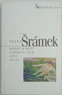 Modrý a rudý / Stříbrný vítr /Léto / Splav