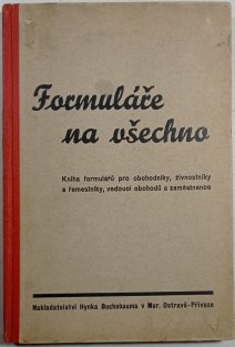 Formuláře na všechno