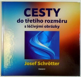 Cesty do třetího rozměru 