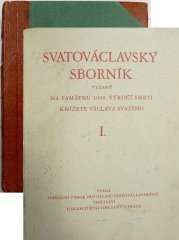 Kníže Václav svatý a jeho doba - Svatováclavský sborník - 