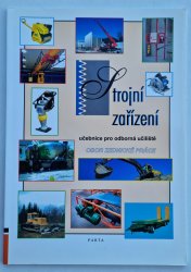 Strojní zařízení - Obor zednické práce  - učebnice pro odborná učiliště