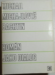 Román jako dialog