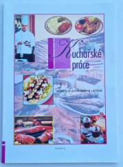 Kuchařské práce - Technologie 2. díl - učebnice pro odborná učiliště