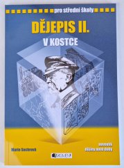 Dějepis II. v kostce pro SŠ - novověk, dějiny nové doby