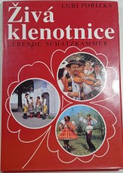 Živá klenotnice - Folkloristické fotostudie z Čech, Moravy a Slovenska