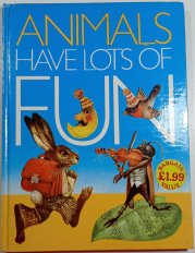 Animals Have Lots of Fun  - 