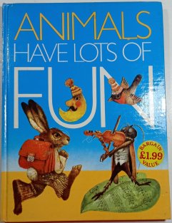 Animals Have Lots of Fun 
