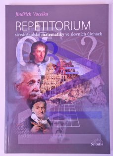 Repetitorium středoškolské matematiky ve slovních úlohách