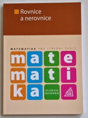 Matematika pro SŠ - Rovnice a nerovnice  - 