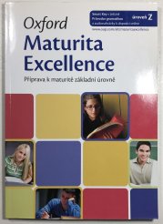 Oxford Maturita Excellence úroveň Z - Příprava k maturitě základní úrovně