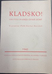 Kladsko! - Smutek i naděje české země - 