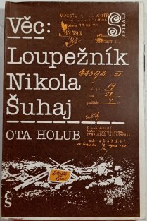 Věc: Loupežník Nikola Šuhaj