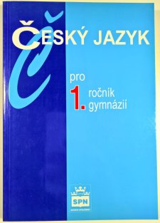 Český jazyk pro 1. ročník gymnázií