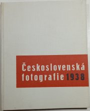 Československá fotografie VIII / 1938 - 