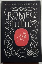 Romeo a Julie - Tragedie v 24 scénách - 