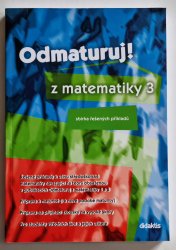 Odmaturuj! z matematiky 3 - 