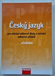 Český jazyk pro SOŠ a SOU - učebnice - 