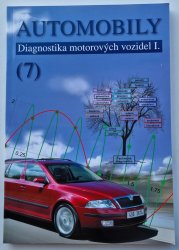 Automobily 7 -  Diagnostika motorových vozidel I. - 