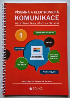 Písemná a elektronická komunikace pro SŠ, úřady a veřejnost 1