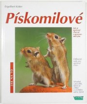 Pískomilové - Jak na to - 