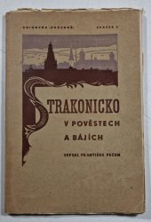 Strakonicko v pověstech a bájích - 