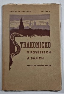Strakonicko v pověstech a bájích
