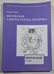 Histologie a histologická technika - Histologie I. část - 