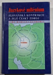 Jazykové milénium - Slovanská kontrakce a její český zdroj