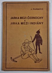 Jarka mezi černochy a Jirka mezi indiány  - 