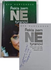 Řekla jsem NE tyranovi - 