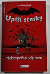 Upíří storky - Nebezpečná výprava - 