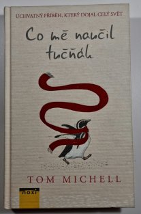 Co mě naučil tučňák