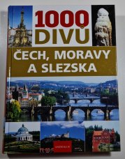 1000 divů Čech, Moravy a Slezska - 