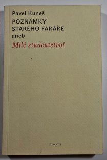 Poznámky starého faráře aneb Milé studentstvo!