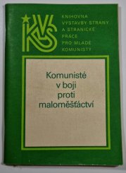 Komunisté v boji proti maloměšťáctví - 