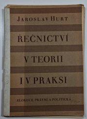 Řečnictví v teorii i v praksi - Elokuce právní a politická