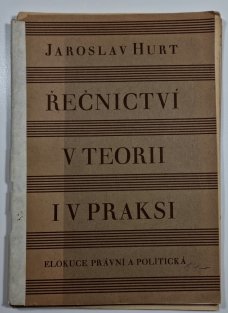 Řečnictví v teorii i v praksi