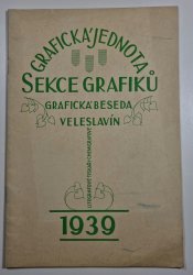 Spolková činnost českých grafiků v roce 1939 - grafická beseda veleslavín