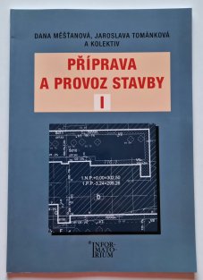 Příprava a provoz stavby I