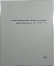Současné české umění - Generační paralely - 