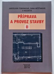 Příprava a provoz stavby II - pro SPŠ a SOŠ stavební