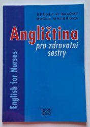 Angličtina pro zdravotní sestry - English for Nurses