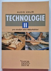 Technologie II. - pro studijní obor Nábytkářství - 