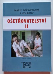 Ošetřovatelství II. - pro 2. ročník středních zdravotnických škol