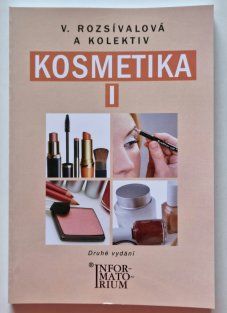 Kosmetika I - pro studijní obor Kosmetička