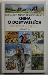 Kniha o dobyvatelích Objevování světa /1 - 